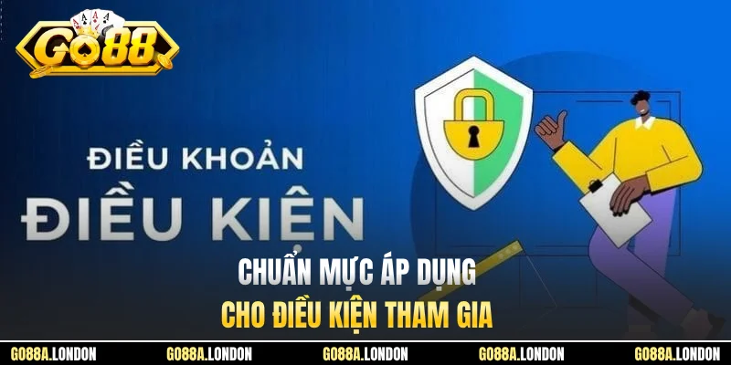 Chuẩn mực áp dụng cho điều kiện tham gia
