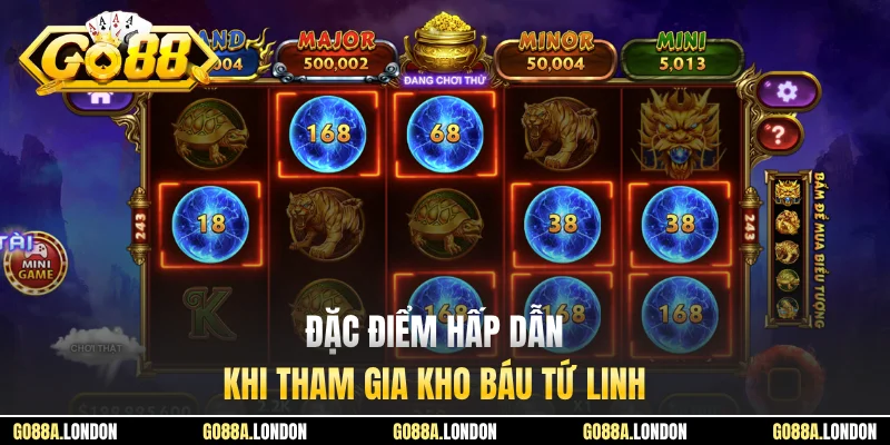Đặc điểm hấp dẫn khi tham gia Kho Báu Tứ Linh