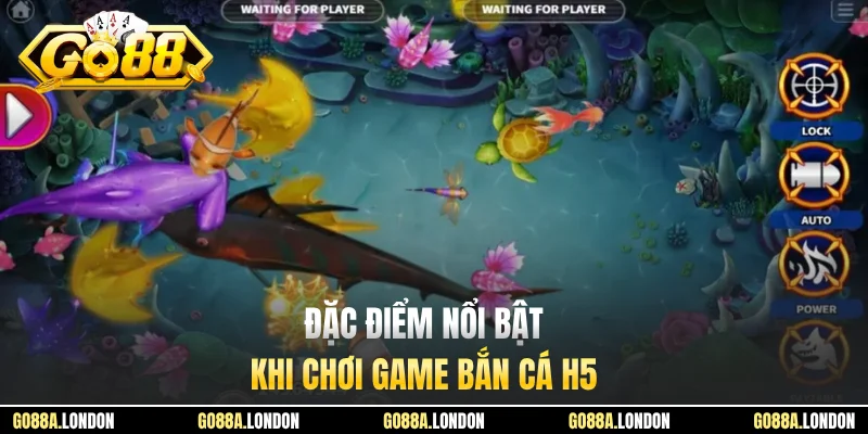 Đặc điểm nổi bật khi chơi game bắn cá H5
